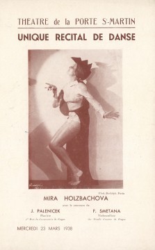 Program for “Mira Holzbachová: unique recital de danse” (Míra Holzbachová: A unique dance recital). Theatre de le Porte St-Martin, Paris, March 23, 1938. Courtesy of the National Museum (Sbírka Národního muzea), fond Míra Holzbachová, file number H6p-3/85.